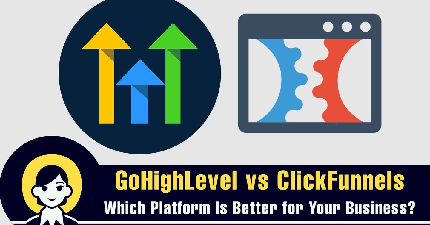 GoHighLevel vs ClickFunnels