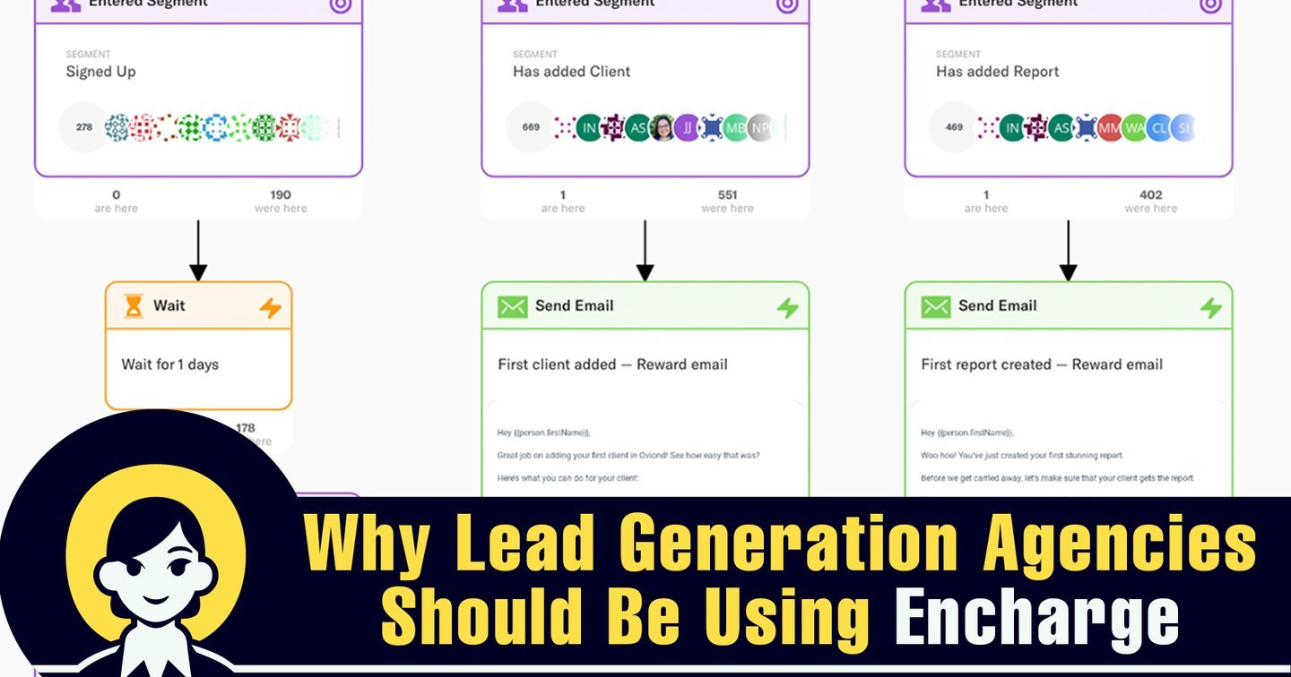 Why Lead Generation Agencies Should Be Using Encharge